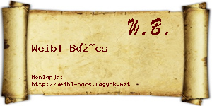 Weibl Bács névjegykártya